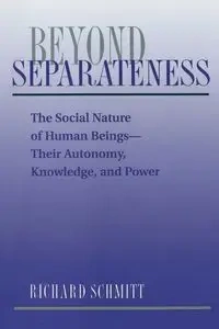 Beyond Separateness - Richard Schmitt