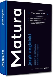 Vademecum matura 2021 Język angielski ZPiR GREG - Dorota Ciężkowska-Gajda, Daniela MacIsaac
