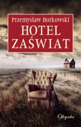 eBook Hotel Zaświat - Przemysław Borkowski epub mobi