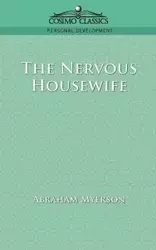The Nervous Housewife - Abraham Myerson