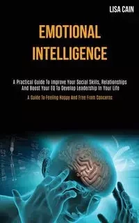 Emotional Intelligence - Lisa Cain
