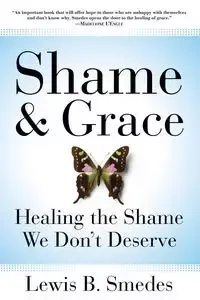 Shame and Grace - Lewis Smedes B