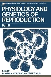Physiology and Genetics of Reproduction - Coutinho Elsimar