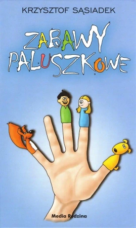 Zabawy paluszkowe - Krzysztof Sąsiadek
