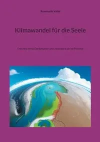 Klimawandel für die Seele - Rosemarie Vahle
