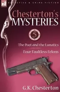 Chesterton's Mysteries - Chesterton G. K.