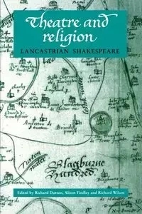 Theatre and religion - Dutton Richard