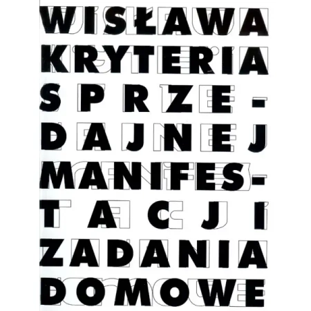 Wisława. Kryteria sprzedajnej manifestacji. Zadania domowe - PRACA ZBIOROWA
