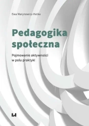 Pedagogika społeczna - Ewa Marynowicz-Hetka