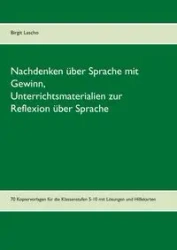 Nachdenken über Sprache mit Gewinn - Birgit Lascho