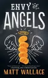 ENVY OF ANGELS - WALLACE MATT