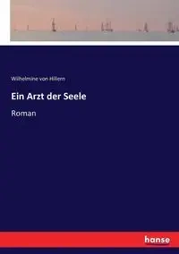 Ein Arzt der Seele - von Hillern Wilhelmine