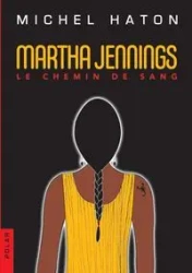 Martha Jennings - Michel Haton