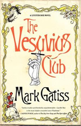 The Vesuvius Club - Mark Gatiss