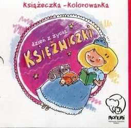Książeczka-kolorowanka. Dzień z życia księżniczki - praca zbiorowa