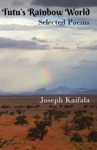 Tutu's Rainbow World - Joseph Kaifala