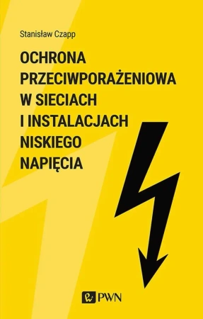 Ochrona przeciwporażenioa w sieciach i instal. - Stanisław Czapp