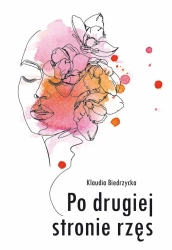 Po drugiej stronie rzęs - Klaudia Biedrzycka
