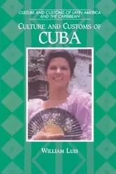 Culture and Customs of Cuba - Luis William