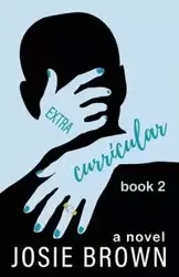 Extracurricular - Book 2 - Josie Brown