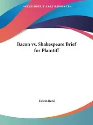 Bacon vs. Shakespeare Brief for Plaintiff - Reed Edwin