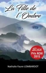 La fille de l'ombre - Nathalie Faure Lombardot