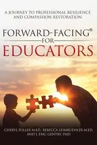 Forward-Facing® for Educators - Cheryl Fuller M.Ed.