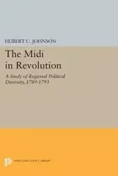 The Midi in Revolution - Johnson Hubert C.