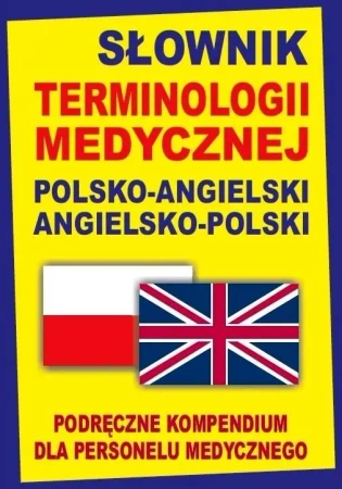 Słownik terminologii medycznej pol-angielski ang-p - praca zbiorowa