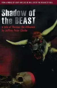 Shadow of the Beast - Jeffrey Peter Clarke