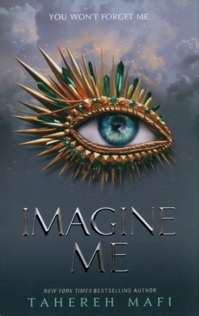 Imagine Me - Tahereh Mafi