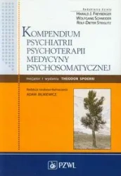 Kompendium psychiatrii, psychoterapii... - Harald Freyberger, Wolfgang Schneider, Rolf Stieg