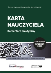 eBook Karta Nauczyciela. Komentarz praktyczny Wrzesień 2019 - Dariusz Dwojewski, Michał Kowalski, Patryk Kuzior epub mobi