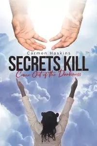 Secrets Kill - Carmen Haskins