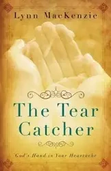 The Tear Catcher - MacKenzie Lynn
