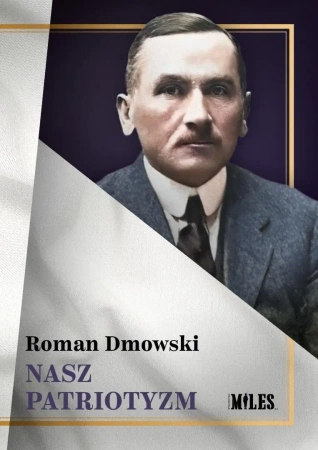 Nasz patriotyzm - Roman Dmowski