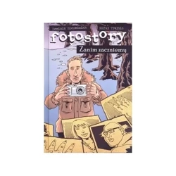 Fotostory  Zanim zaczniemy - Dominik Szcześniak, Rafał Trejnis