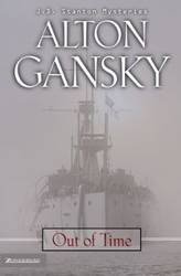 Out of Time - Alton L. Gansky