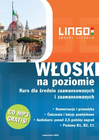 Włoski na poziomie kurs na poziomie średnio zaawansowanych i zaawansowanych książka + CD - Kamila Miłkowska-Samul