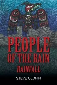 People of the Rain - Steve Oldfin