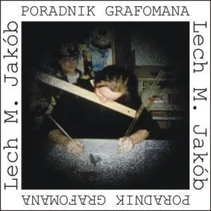 Poradnik grafomana. Felietony literackie - Lech M. Jakób