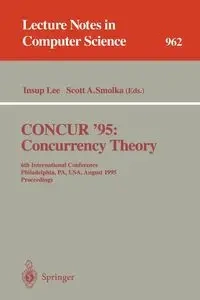 CONCUR '95 Concurrency Theory - Smolka Scott
