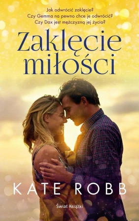 Zaklęcie miłości - Kate Robb