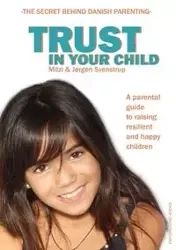 Trust in your child - Svenstrup Jørgen