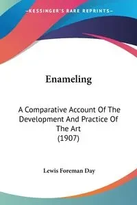 Enameling - Lewis Day Foreman