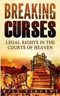 Breaking Curses - Vincent Bill