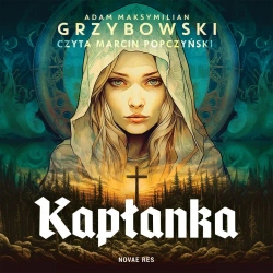audiobook Kapłanka - Adam Maksymilian Grzybowski