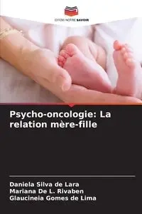Psycho-oncologie - Silva Lara Daniela de