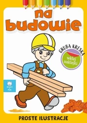Gruba kreska. Na budowie - praca zbiorowa