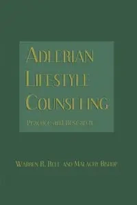 Adlerian Lifestyle Counseling - Warren R. Rule